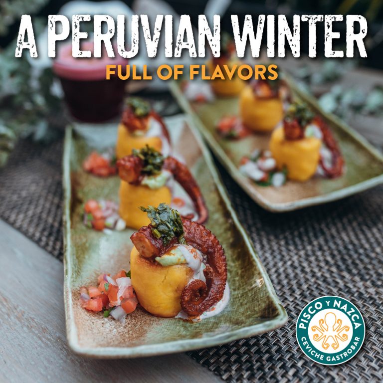 Peruvian January Menu SEASONAL MENU: A PERUVIAN WINTER