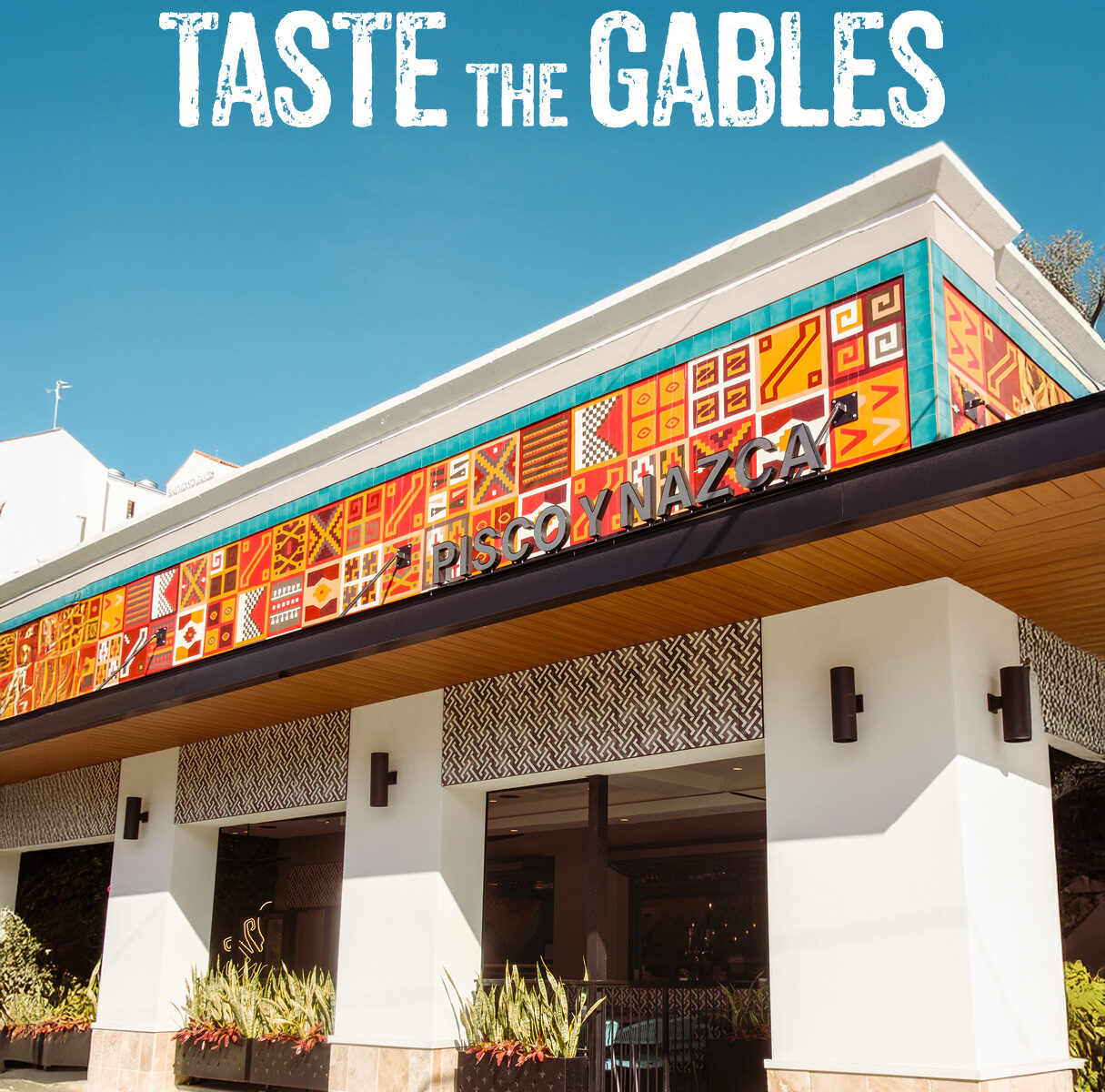Exterior of Pisco y Nazca Coral Gables and dishes featured in the Taste the Gables 2025 prix fixe menu