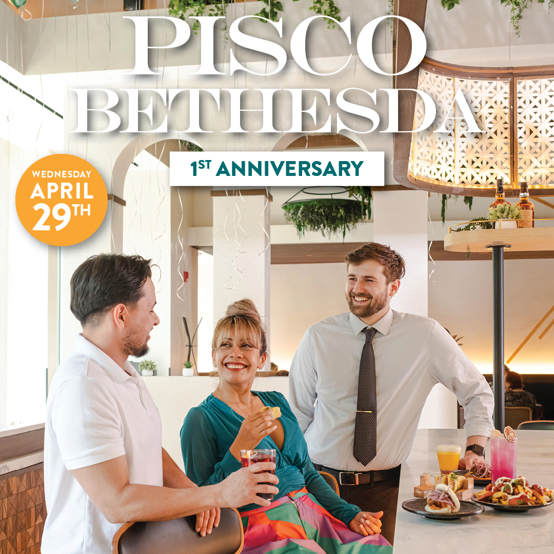 Guests enjoying drinks and conversation inside Pisco y Nazca, with cocktails displayed on the right. The image features text reading “Pisco Bethesda 1st Anniversary” and highlights the celebration on Wednesday, April 29th.